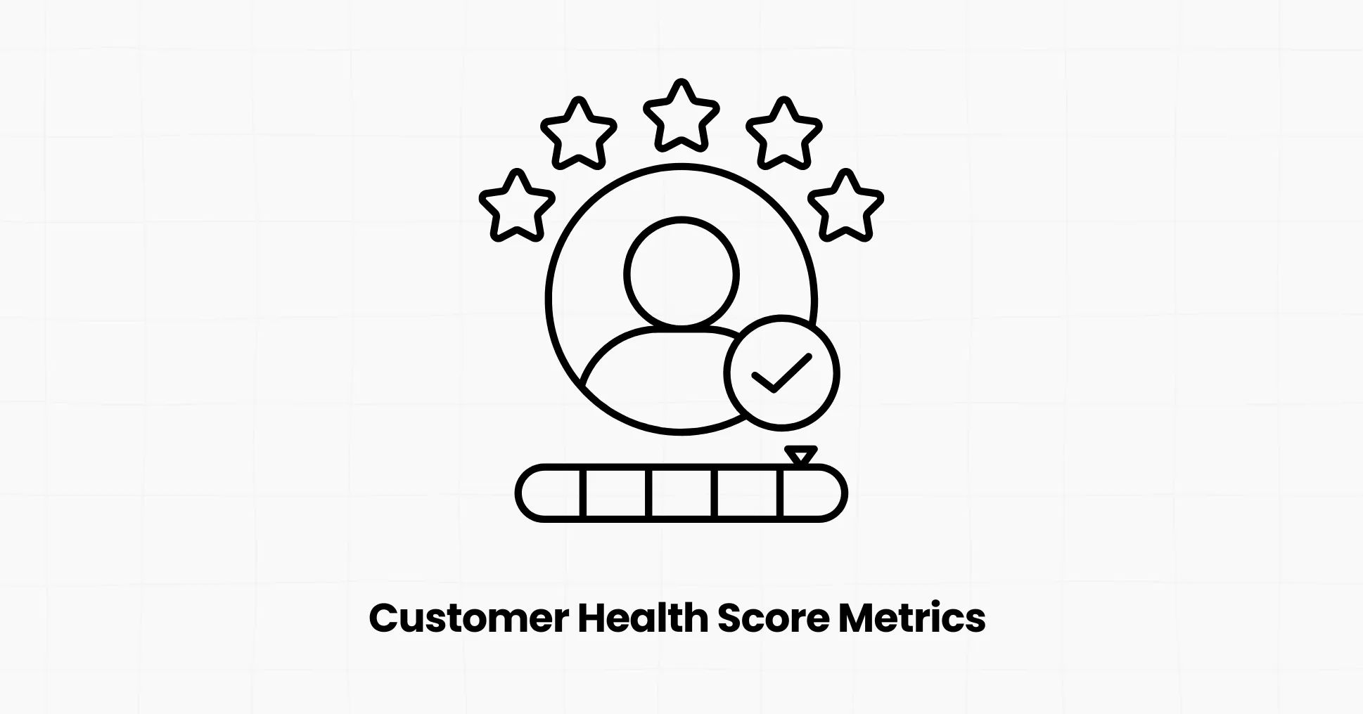 Customer Health Score Metrics That Predict Retention, Not Just Activity