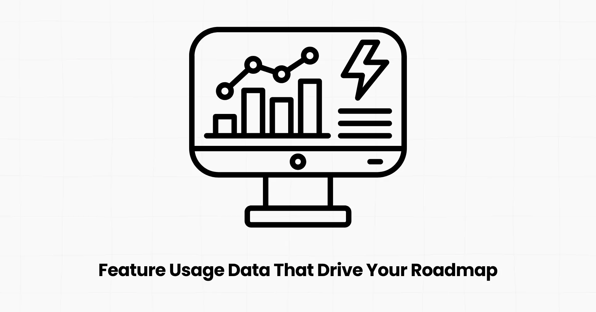 The Feature Usage Data That Should Actually Drive Your Roadmap