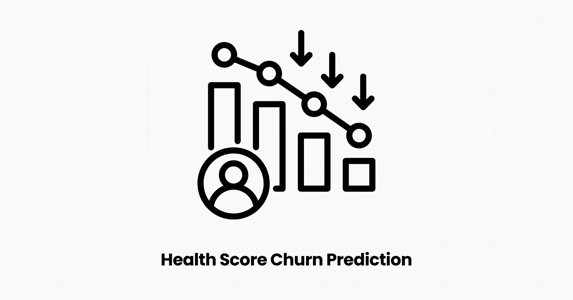 Health Score Churn Prediction: Turning the Score Into Action