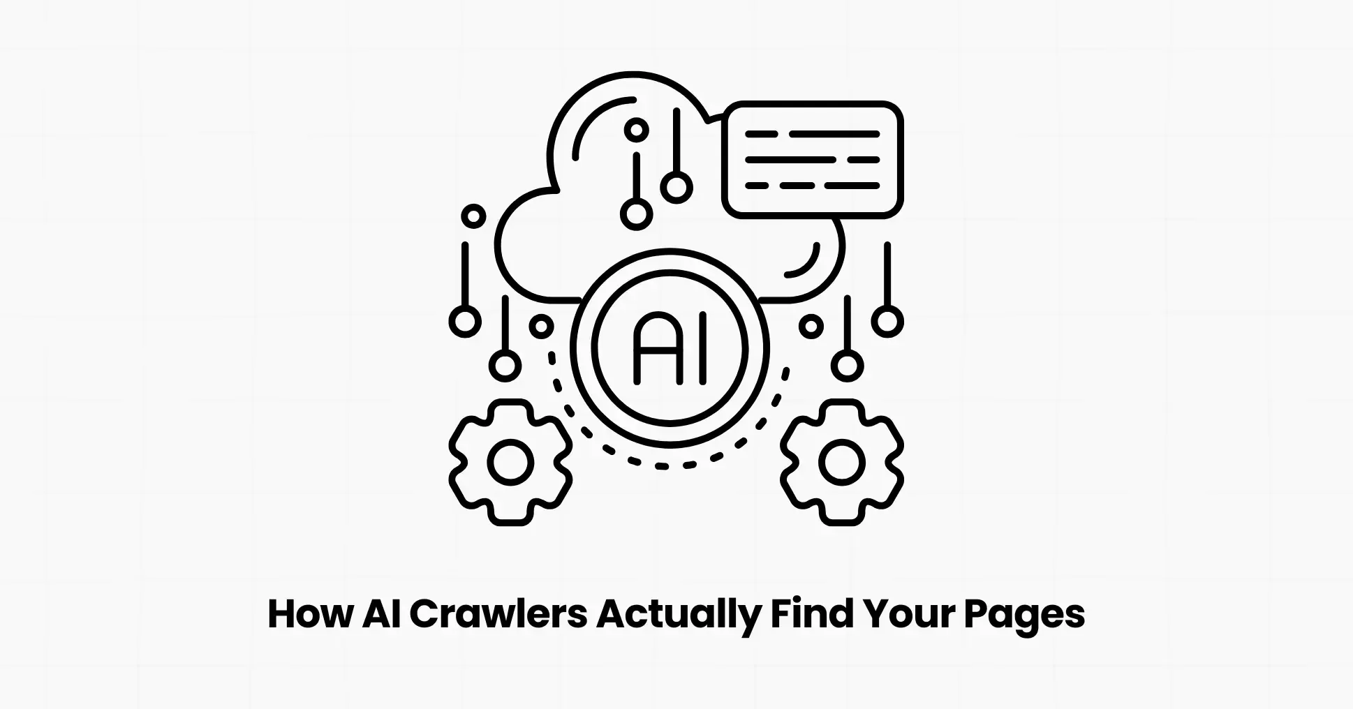 How AI Crawlers Actually Find Your Pages
