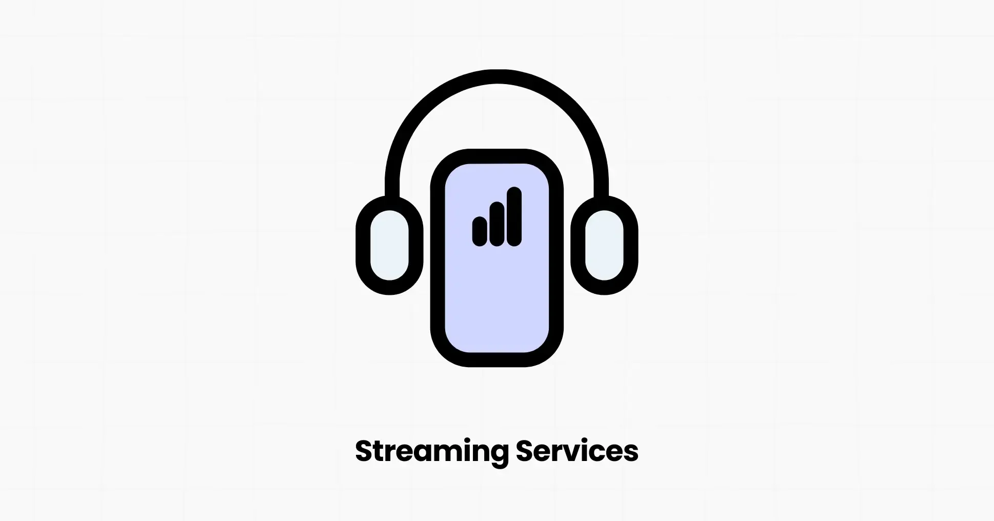 Streaming Services