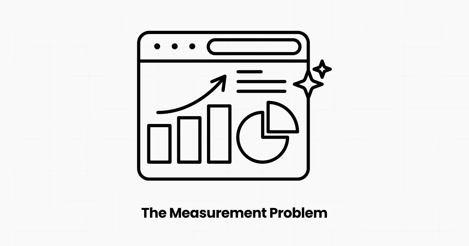 The Measurement Problem (And Why Most Teams Are Flying Blind)