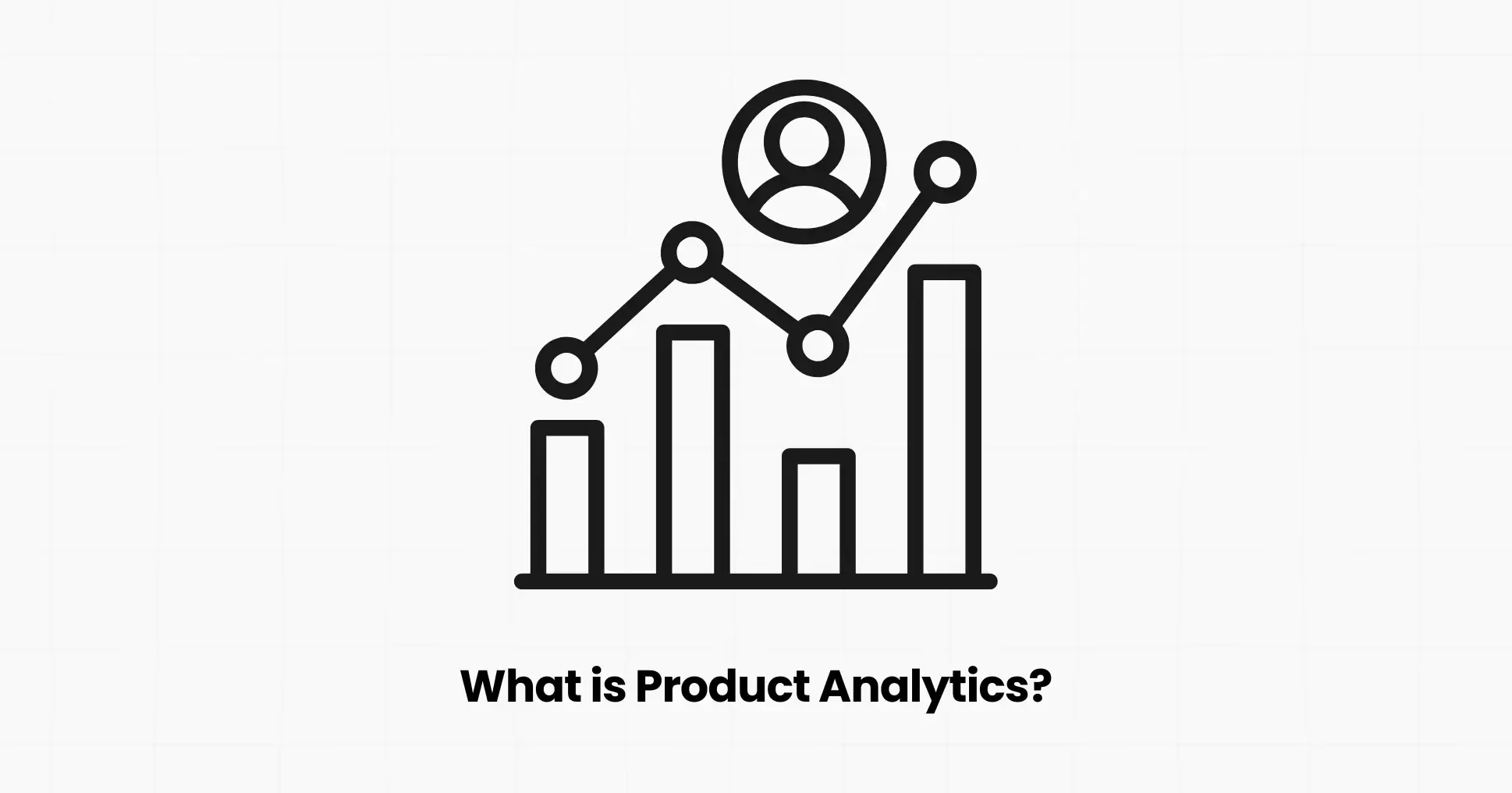 What is Product Analytics?