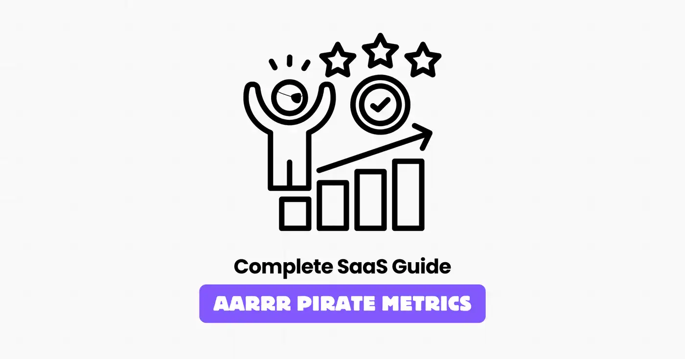 aarrr pirate metrics saas guide