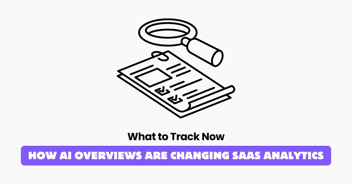 AI overviews impact on saas analytics