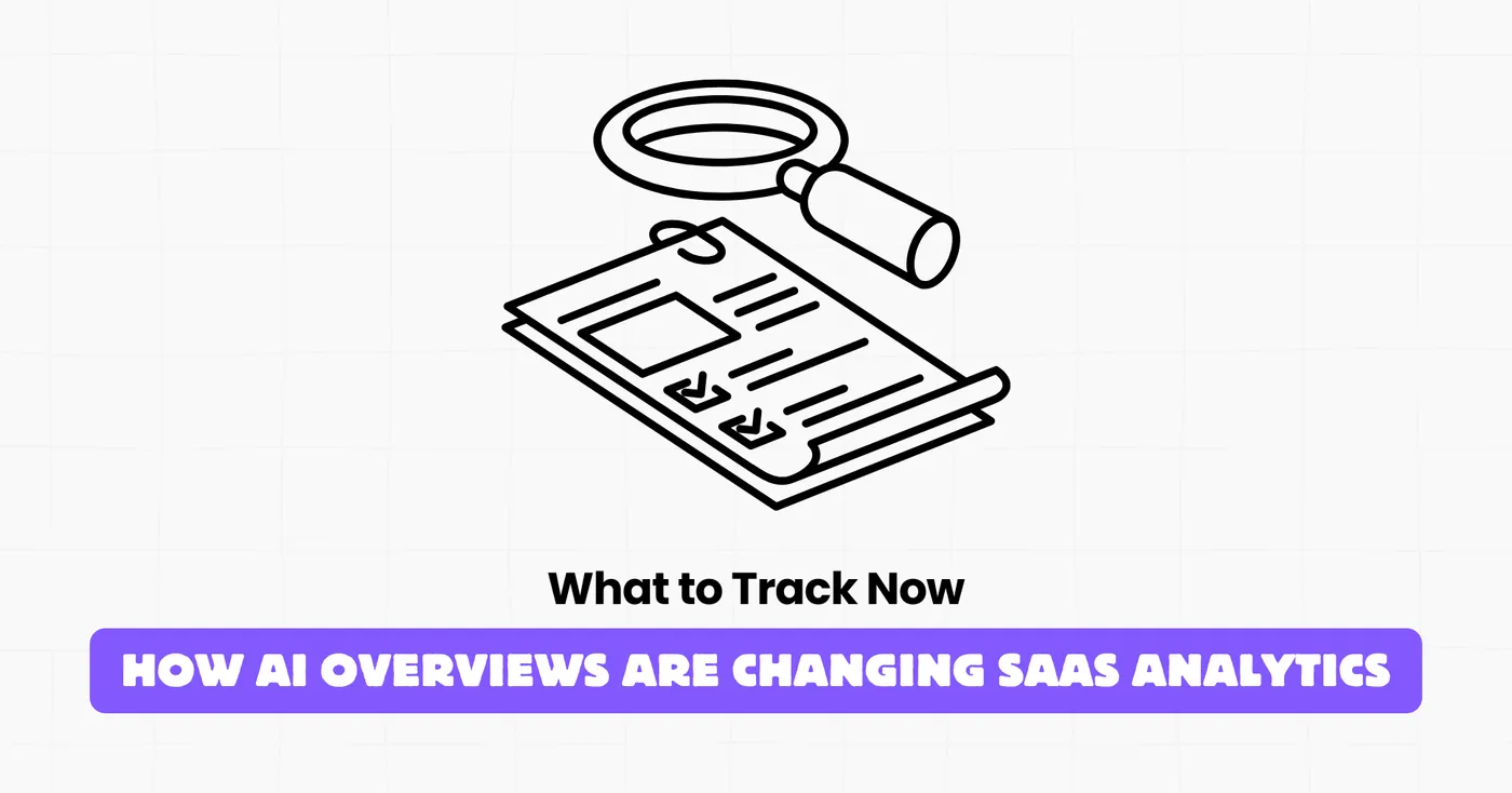 AI overviews impact on saas analytics