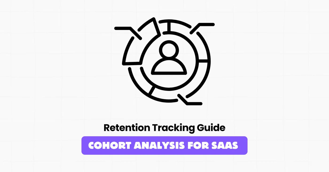 cohort analysis saas analytics