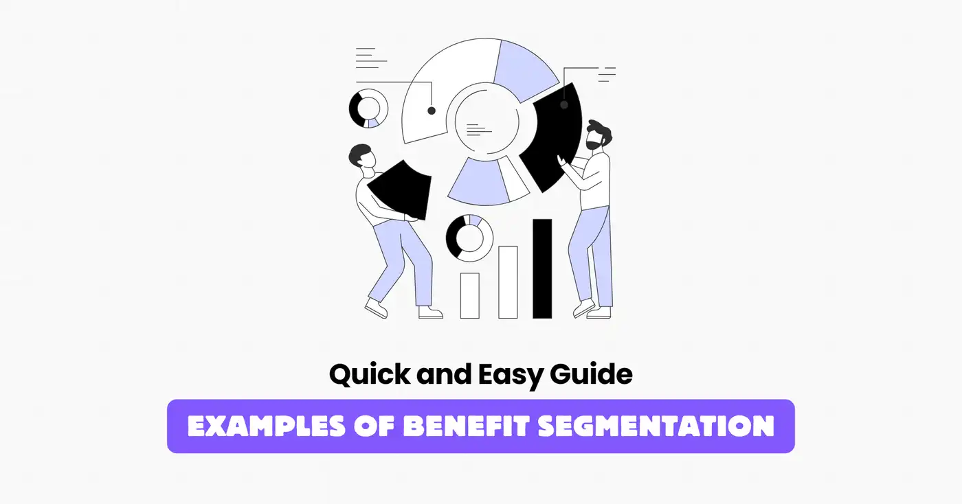 Benefit Segmentation Examples