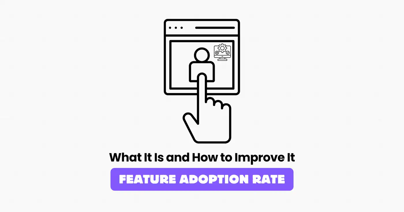Feature Adoption Rate