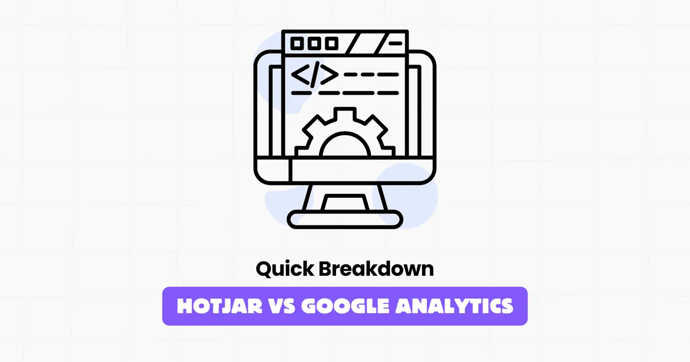 Hotjar vs Google Analytics