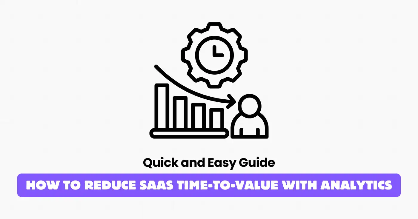 reduce saas time to value analytics