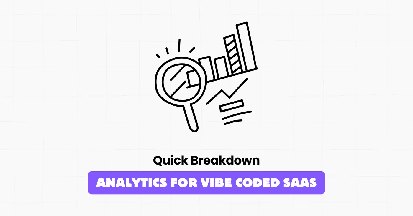 analytics for vibe coded saas