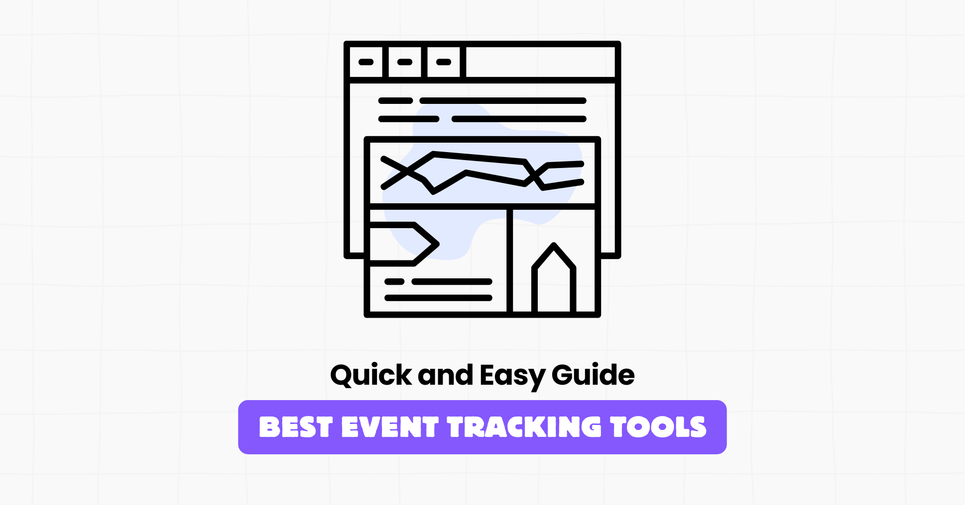 6 Best Event Tracking Tools for SaaS & Websites (2026)